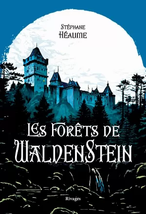 Stéphane Héaume – Les forêts de Waldenstein